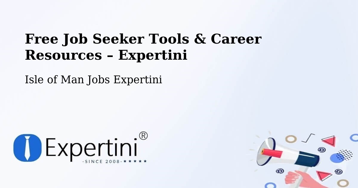 Free Job Seeker Tools & Career Resources – Jurby - Jurby, Isle of Man Jobs Expertini